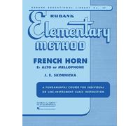 Rubank Elementary Method: French Horn in F Flat Alto or Mellophone: 37 (Rubank Educational Library)