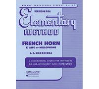 Rubank Elementary Method: French Horn in F Flat Alto or Mellophone: 37 (Rubank Educational Library)