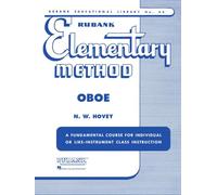 Rubank Elementary Method: Oboe: A Fundamental Course for Individual or Life-Instrument Class Instruction: 40 (Rubank Educational Library)