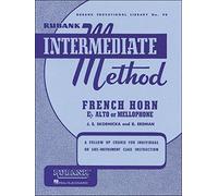 Rubank Intermediate Method: French Horn in E Flat Alto or Mellophone: 90 (Rubank Educational Library)