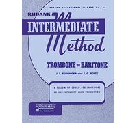 Rubank Intermediate Method - Trombone or Baritone: 65 (Rubank Educational Library)