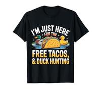 Rubber Duck Im Just Here for The Free Tacos Duck Hunting T-Shirt