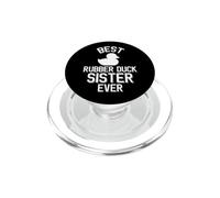 Rubber Duckie Best Rubber Duck Sister Ever PopSockets PopGrip for MagSafe