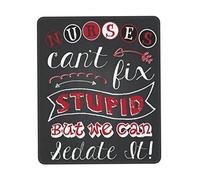 Rubber Mouse Pad, Nurses Can't Fix Stupid But We Can Sedate It Mousepads Non-Slip Keyboard Pad 25X30cm for Work Office Studying