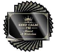 Rubber Silicone Funny Sticker - Keep Calm I'm Almost A Historian Hat Waterproof Vinyl Sticker(8X12CM)