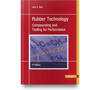 Rubber Technology: Compounding and Testing for Performance