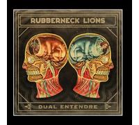 Rubberneck Lions - Dual Entendre