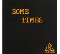 Rubbish - Some Times