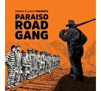 RUBEN BLADES - Paraiso Road Gang