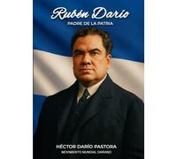 Rubén Darío: Padre de la patria