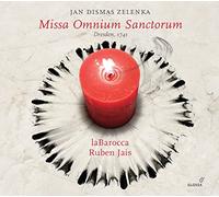 Ruben Jais; la Barocca - Jan Dismas Zelenka - Missa Omnium Sanctorum Dresden 1741