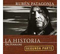 Ruben Patagonia - La Historia Del Folklore