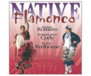 RUBEN ROMERO/ROBERT TREE CODY: NATIVE FLAMENCO - CD