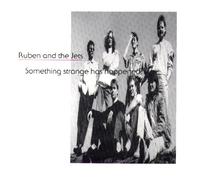 Ruben & the Jets - Something Stange Has