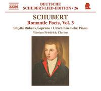 Rubens:Eisenlohr - SCHUBERT: Romantic Poets, Vol. 3