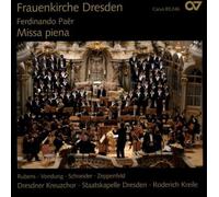 Dresdner Kreuzchor & Staatskapelle Dresden – Ferdinando Paer: Missa Piena – Carus
