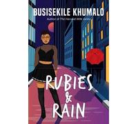 Rubies and Rain