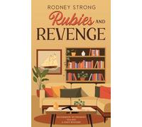 Rubies and Revenge: 6 (Silvermoon Retirement Village Cozy Mystery)