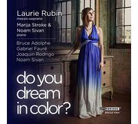 Rubin:Stroke:Sivan - Do You Dream In Colour?