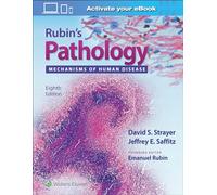 Rubin's Pathology: Mechanisms of Human Disease