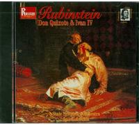 Rubinstein: Don Quixote/Ivan IV