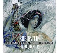 Rubinstein: Piano Quartet in F Major Op. 55 & Piano Quartet in C Major Op. 66