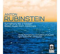 Rubinstein: Symphony No. 2, Feramors Ballet Music (2012-04-24)