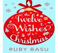 Ruby Basu The Twelve Wishes of Christmas Paperback Book Ruby Basu Multicolor