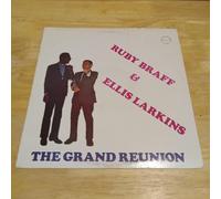 RUBY BRAFF & ELLIS LARKINS - the grand reunion LP [VINYL]