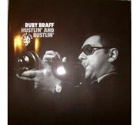 Ruby Braff - Hustlin' And Bustlin'