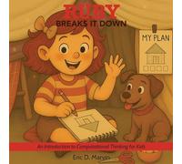Ruby Breaks It Down: An Introduction to Computational Thinking for Kids (1)