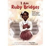 Ruby Bridges I Am Ruby Bridges (Hardback) (US IMPORT)