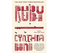 Ruby by Cynthia Bond (7-May-2015) Paperback