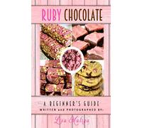 Ruby Chocolate: A Beginner’s Guide