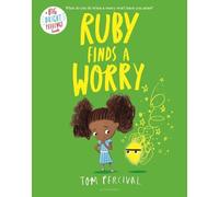 Ruby Finds a Worry by Tom Percival (English) Paperback Book