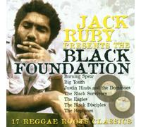 Ruby, Jack - Jack Ruby Presents the Black Foundation: 17 Reggae Roots Classics