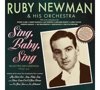 Ruby Newman & His Orchestra - Sing, Baby, Sing - Selected Recordings 1932-40