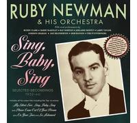 Ruby Newman & His Orchestra - Sing, Baby, Sing - Selected Recordings 1932-40