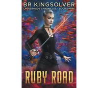 Ruby Road: 3 (Crossroads Chronicles)