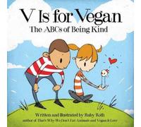 Ruby Roth V Is for Vegan Book Ruby Roth Multicolor
