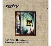 Ruby - Salt Peter Remix +2