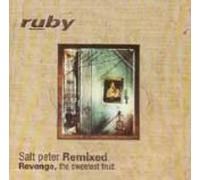 Ruby - Salt Peter Remixed (UK Import)
