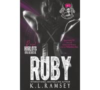 Ruby (Sometimes life isn't all hearts and flowers even on Valentines Day): RHMC, RBMC, Valentines Day Novella, Secrets, Doctor: 9 (The Royal Harlots MC)