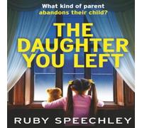 Ruby Speechley The Daughter You Left Paperback Book Ruby Speechley Multicolor
