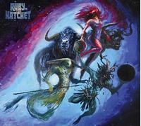 Ruby The Hatchet - Planetary Space Child