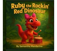 Ruby The Rockin' Red Dinosaur: 1