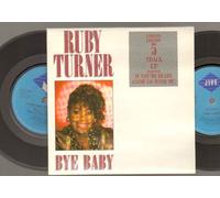 Ruby Turner - RUBY TURNER - BYE BABY - 7 INCH VINYL / 45
