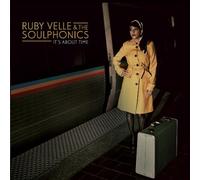 Ruby Velle and The Soulphonics - It's About Time