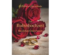 Ruby Wedding Card for 40th Wedding Anniversary Elegant Greeting Card with Red Roses and Gold Wedding Rings Romantic Greeting Card for Wedding Anniversary for Couple Parents Friends Husband Woman 40