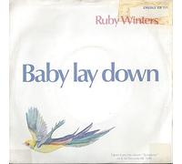 Ruby Winters - Baby Lay Down-7" 45